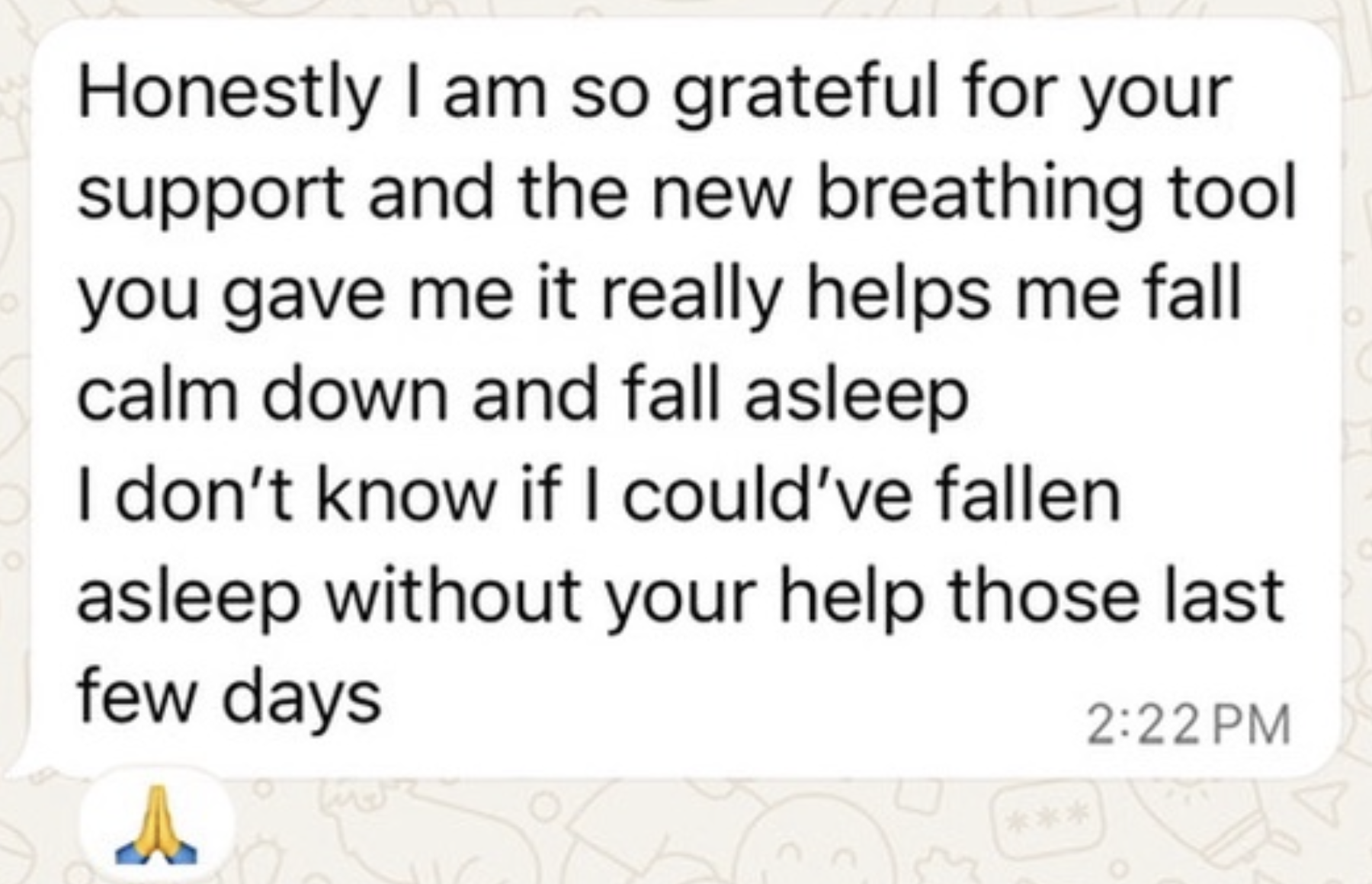 WhatsApp message from a client: the new breathing tool you gave me really helps me calm down and fall asleep